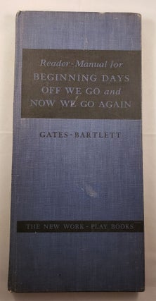 Item #32944 The New Work-Play Books Reader-Manual for Beginning Days, Off We Go and Now We Go...