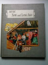 Item #32959 Music for Living Book Three Now and Long Ago. James L. Mursell, Roy E. Freeburg,...