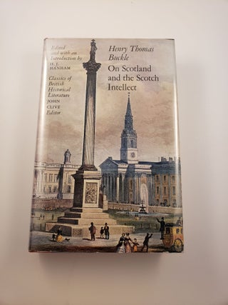 Item #32981 On Scotland And The Scotch Intellect. Henry Thomas Buckle, H. J. Hanham