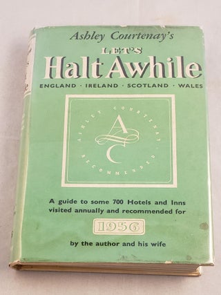 Item #32993 Let’s Halt Awhile England, Ireland, Scotland, Wales. Ashley Courtenay