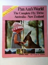 Item #33003 Pan Am’s World: The Complete Fly/Drive Australia New Zealand May ‘75- April ‘76. Pan American World Airways.