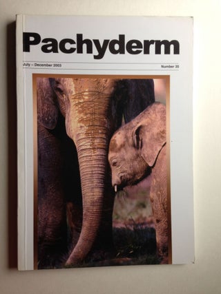 Item #33040 Pachyderm Number 35 July - December 2003. Helen Van Houten