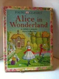 Item #33054 Alice in Wonderland Young DK Classics. Lewis Carroll, Greg Becker