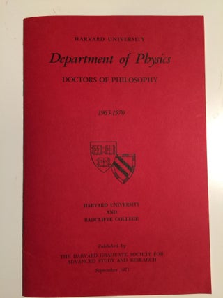 Item #33087 Harvard University Department of Physics Doctors of Philosophy 1965-1970 Harvard...