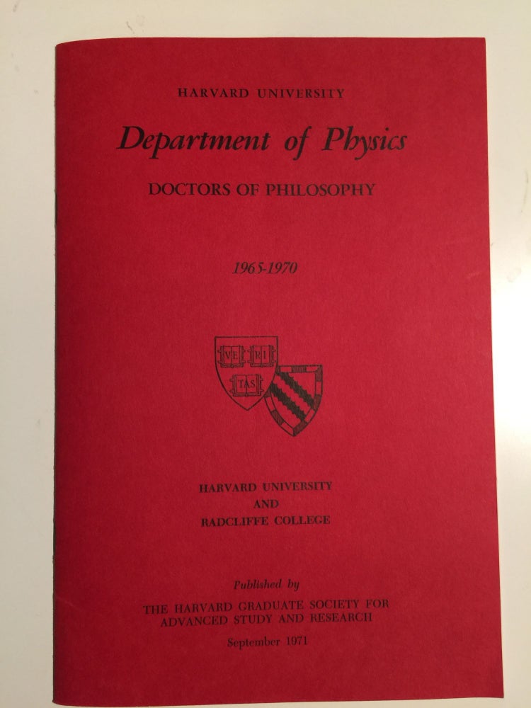 Item #33087 Harvard University Department of Physics Doctors of Philosophy 1965-1970 Harvard University and Radcliffe College. N/A.