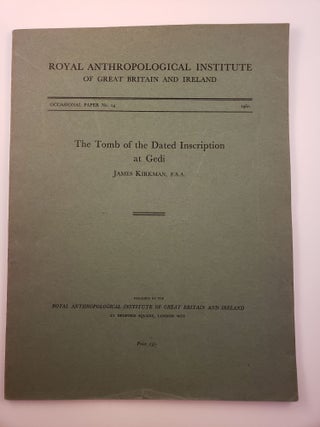 Item #33106 The Tomb of the Dated Inscription at Gedi Occasional Paper No. 14 Royal...