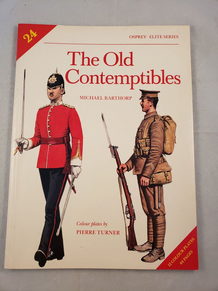 Item #33145 The Old Contemptibles (Elite Series #24). Michael and Barthorp, Pierre Turner.