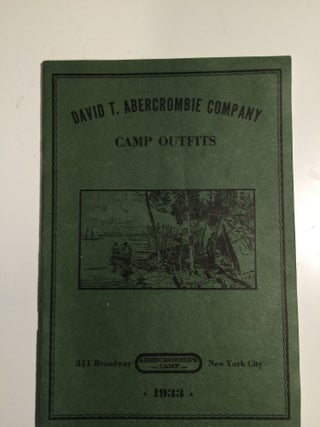 Item #33208 David T. Abercrombie Company Camp Outfits 1933. David Abercrombie Co