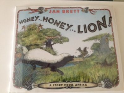 Item #33375 Honey Honey Lion: A Story From Africa. Jan Brett.
