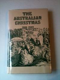Item #33487 The Australian Christmas. Frank Cusack