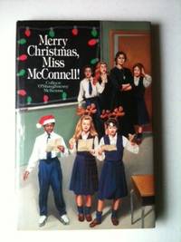 Item #33502 Merry Christmas, Miss McConnell! Colleen O’Shaughnessy McKenna
