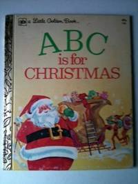 Item #33509 ABC is for Christmas. Jane Werner with Watson, Sally Augustiny