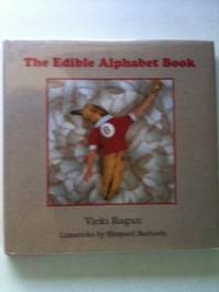 Item #33623 The Edible Alphabet Book. Shepard and Barbash, Vicki Ragan