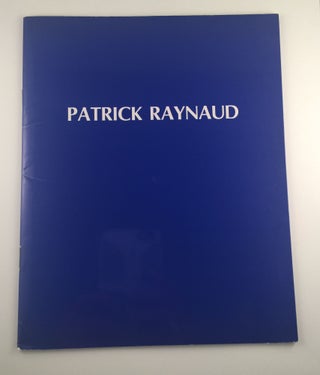 Item #3363 Patrick Raynaud. Septembre Paris: Galerie Langer, 1990