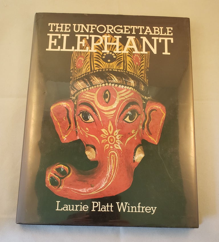 Item #3365 The Unforgettable Elephant. Laurie Platt Winfrey.