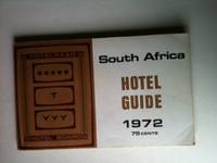 Item #33725 Guide to the Hotels in South Africa Official Publication of the Hotel Board, South Africa. N/A.