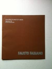 Item #33836 Fausto Fabiano 7. Dezember 1979--29. Januar 1980. Galerie Kunststuben