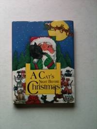 Item #33841 A Cat's Night Before Christmas. Sue Carabine