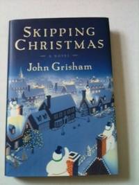 Item #34043 Skipping Christmas. John Grisham