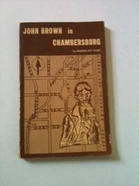 Item #34055 John Brown in Chambersburg. Virginia Ott Stake