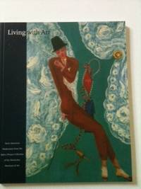 Item #34062 Living With Art: Early American Modernism From the Baker/Pisano Collection of the...