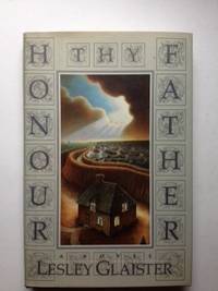 Item #34082 Honour Thy Father. Lesley Glaister