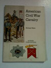 Item #34127 American Civil War Cavalry. Michael Blake