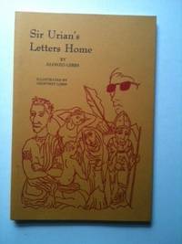 Item #34357 Sir Urian's Letters Home. Alonzo and Gibbs, Geoffrey Gibbs