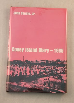 Item #34458 Coney Island Diary 1935. John Osnato, Jr