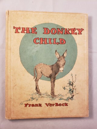 Item #34524 The Donkey Child. Frank VerBeck