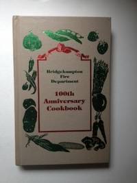 Item #34563 Bridgehampton Fire Department 100th Anniversary Cookbook. Bridgehampton Fire Department