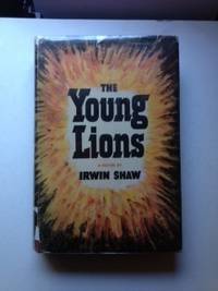 Item #34596 The Young Lions. Irwin Shaw