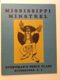 Item #34690 Mississippi Minstrel. Everyman’s Bible Class of Rutherford