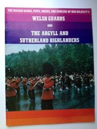 Item #34730 The Massed Bands, Pipes, Drums and Dancers of the Welsh Guards and The Argyll and Sutherland Highlanders On Tour. Corp Columbia Artists Festivals.
