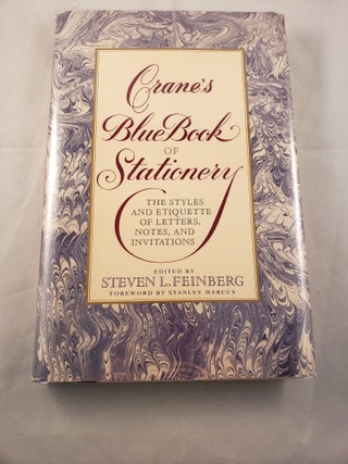 Item #34739 Crane’s Blue Book of Stationery The Styles and Etiquette of Letters, Notes, and...