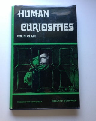 Item #34878 Human Curiosities. Colin Clair