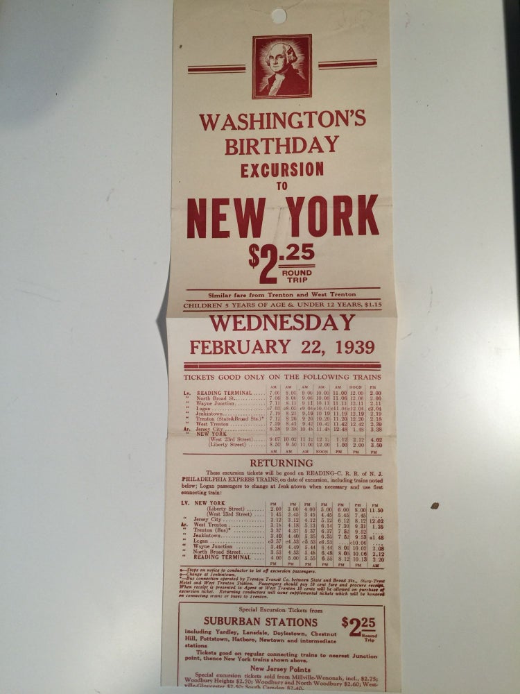 Item #34886 Washington’s Birthday Excursion to New York $2.25 Round Trip Similar Fare From Trenton and West Trenton Wednesday February 22, 1939. N/A.