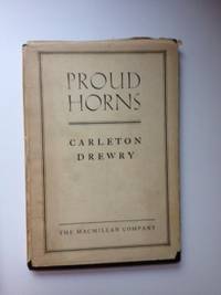 Item #34888 Proud Horns. Carleton Drewry