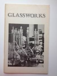 Item #34907 Glassworks Volume 1 Number 3 Spring 1976. Betty Brassi