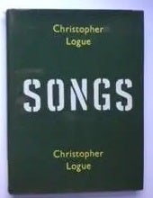Item #34962 Songs. Christopher Logue