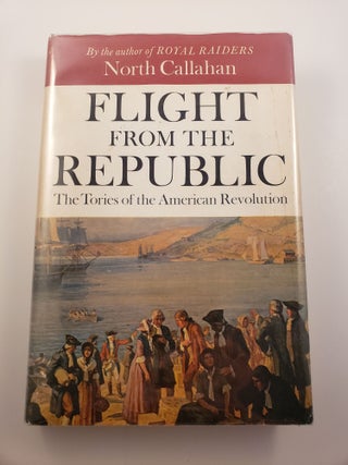 Item #34983 Flight From The Republic. North Callahan