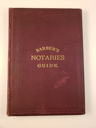 Item #35051 A Guide for Notaries Public and Commissioners. G. M Barber