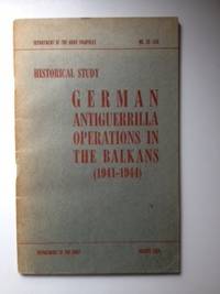 Item #35298 German Antiguerrilla Operations in the Balkans (1941-1944) Department of the Army...