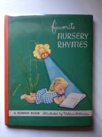 Item #35337 Favorite Nursery Rhymes A Bonnie Book. Valeria illustrated by Patterson