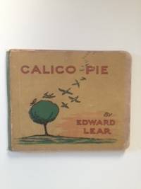 Item #35444 Calico Pie. Edward Lear