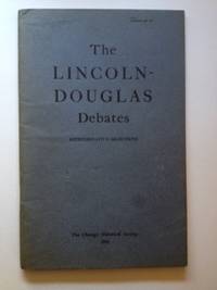 Item #35564 The Lincoln - Douglas Debates Representative Selections With An Introduction By Paul M. Angle. Abraham Lincoln, Stephen Douglas.