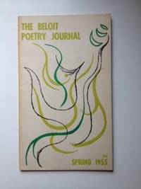 Item #35598 The Beloit Poetry Journal Volume 5 - Number 3 Spring 1955. Chad Walsh, David...