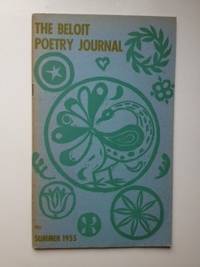 Item #35599 The Beloit Poetry Journal Volume 5 - Number 4 Summer 1955. Chad Walsh, David...