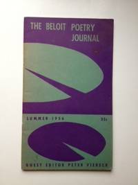 Item #35601 The Beloit Poetry Journal Volume 6 - Number 4 Summer 1956. Chad Walsh, David Stocking, Robert Glauber, David Ignatow, guest Peter Viereck.