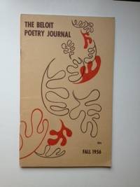 Item #35603 The Beloit Poetry Journal Volume 7 - Number 1 Fall 1956. Chad Walsh, Marion Kingston...